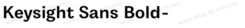 Keysight Sans Bold字体转换